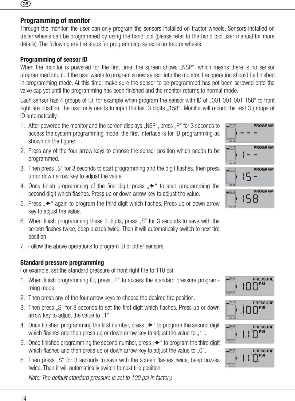 The following are the steps for programming sensors on tractor wheels.