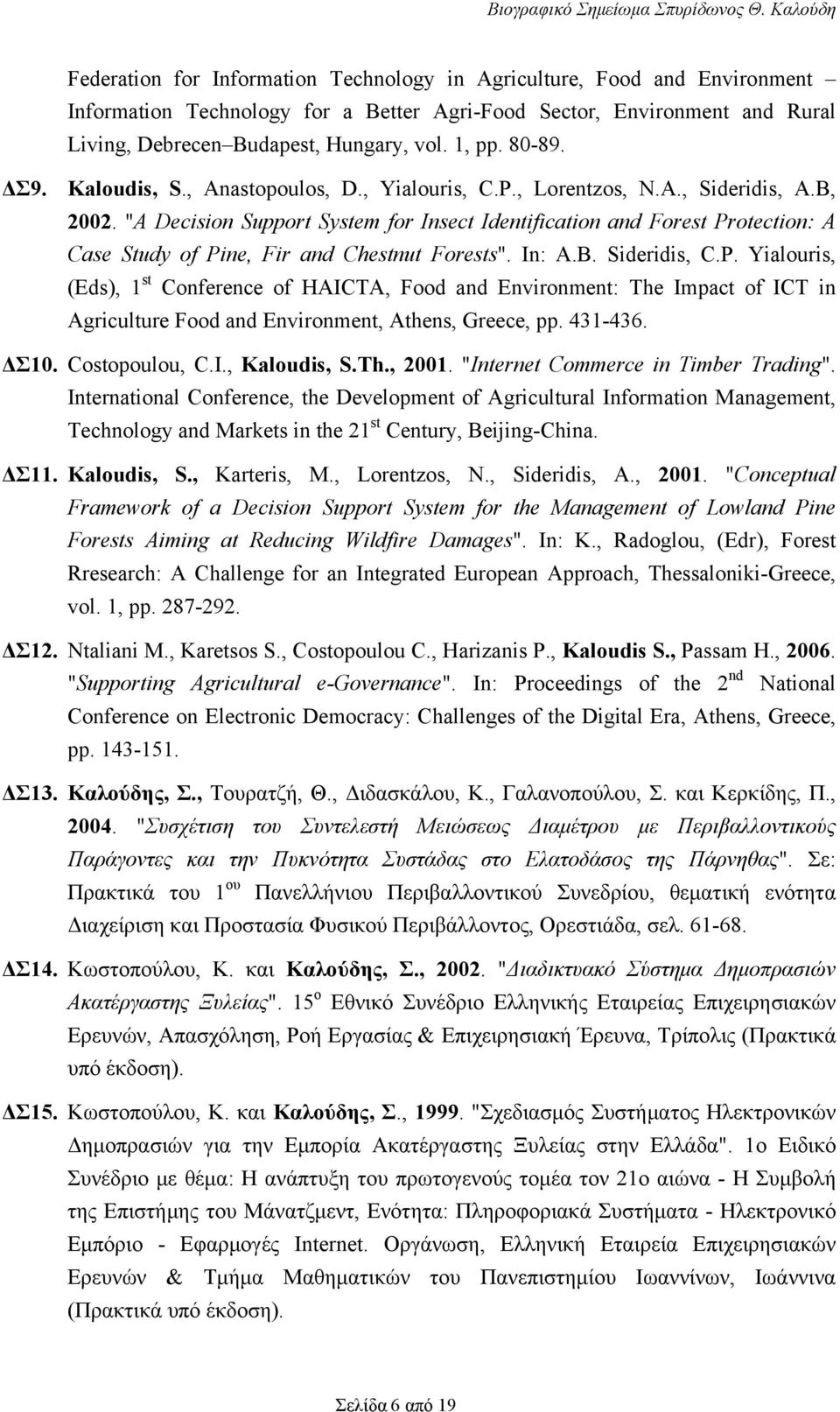 "A Decision Support System for Insect Identification and Forest Pr