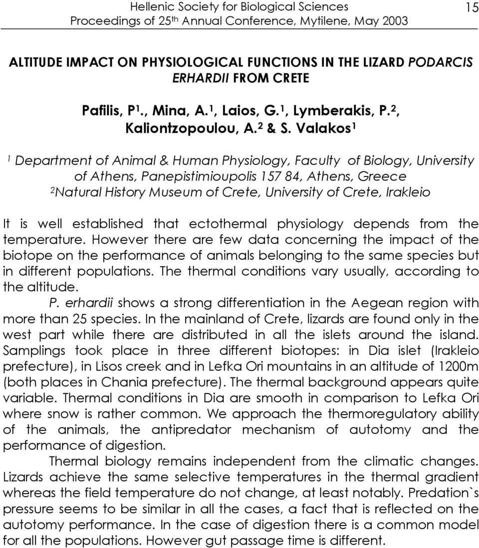 Valakos 1 1 Department of Animal & Human Physiology, Faculty of Biology, University of Athens, Panepistimioupolis 157 84, Athens, Greece 2 Natural History Museum of Crete, University of Crete,