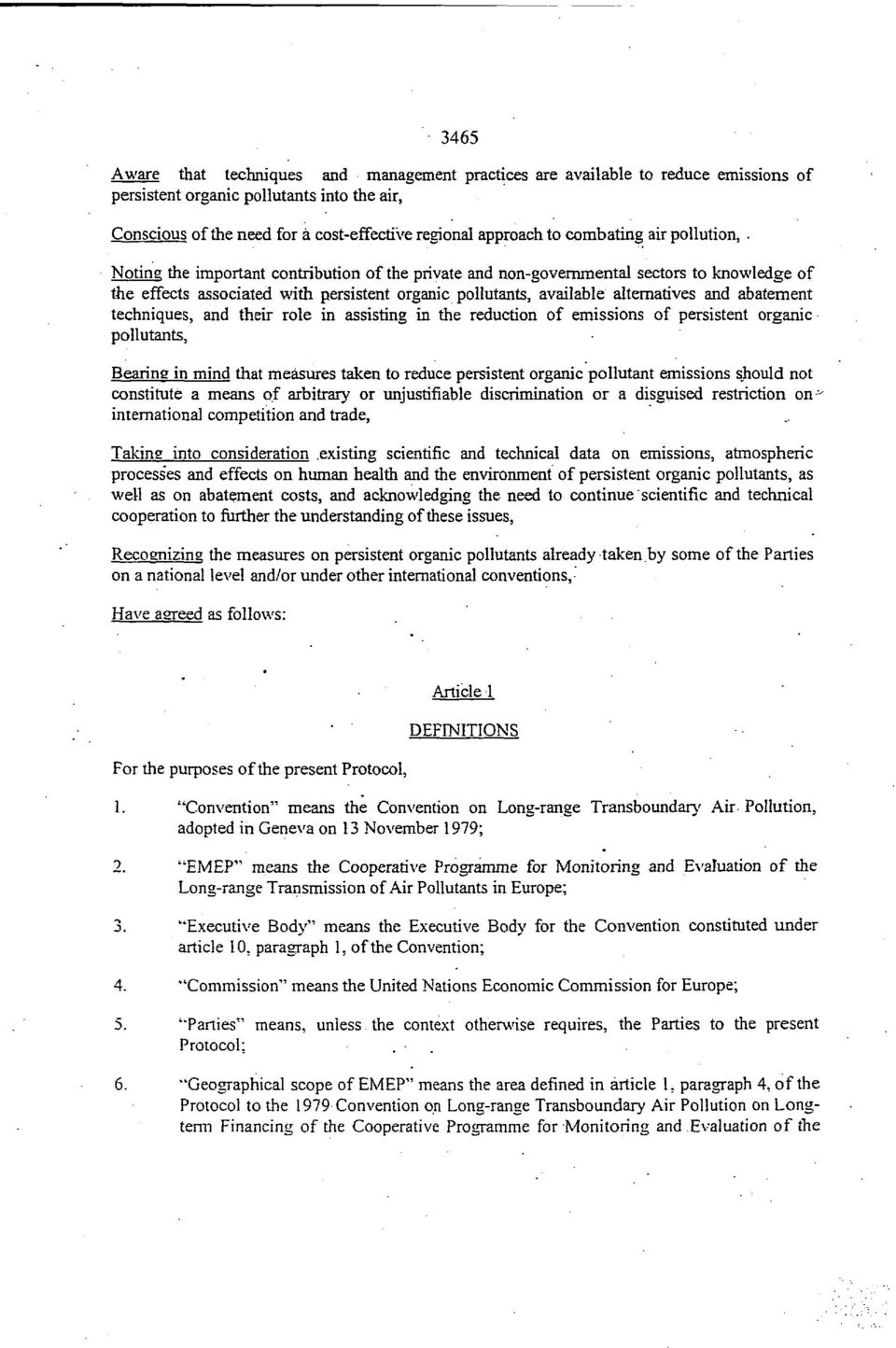 Noting the important contribution of the private and non-governmental sectors to knowledge of the effects associated with persistent organic pollutants, available alternatives and abatement