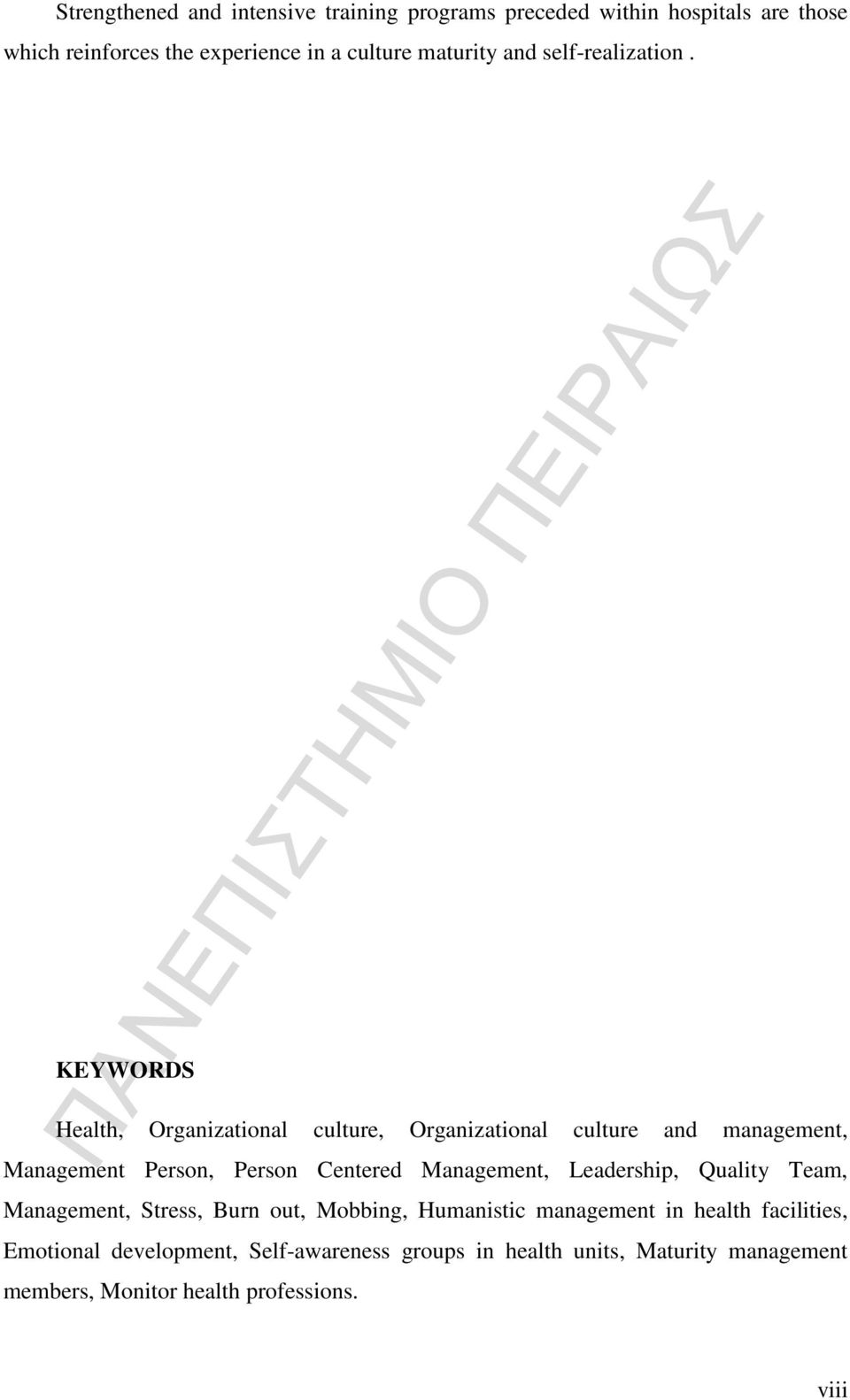 KEYWORDS Health, Organizational culture, Organizational culture and management, Management Person, Person Centered Management,