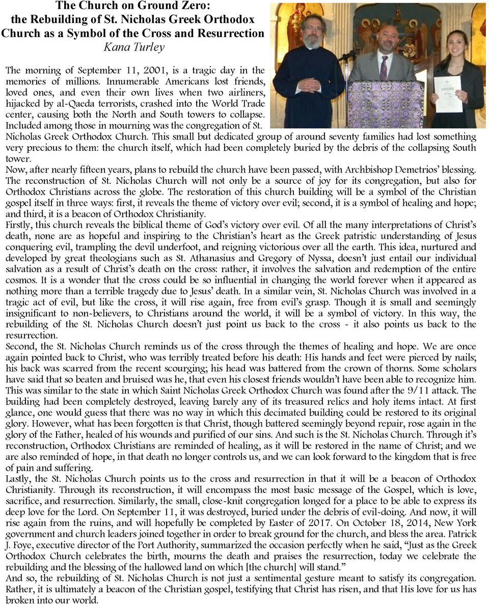 Innumerable Americans lost friends, loved ones, and even their own lives when two airliners, hijacked by al-qaeda terrorists, crashed into the World Trade center, causing both the North and South