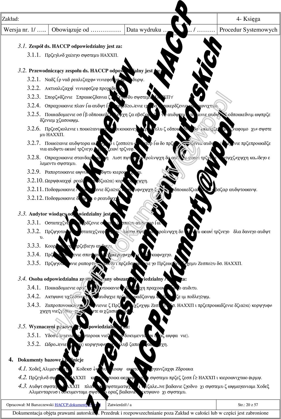 Ποωιαδοµιενιε οσ β οδποωιεδζιαλνψχη ζα οβσζαρ οβϕ τψ αυδψτεµ ο τερµινιε αυδψτυ ζ οδποωιεδνιµ ωψπρζε δζενιεµ χζασοωψµ. 3.2.6.