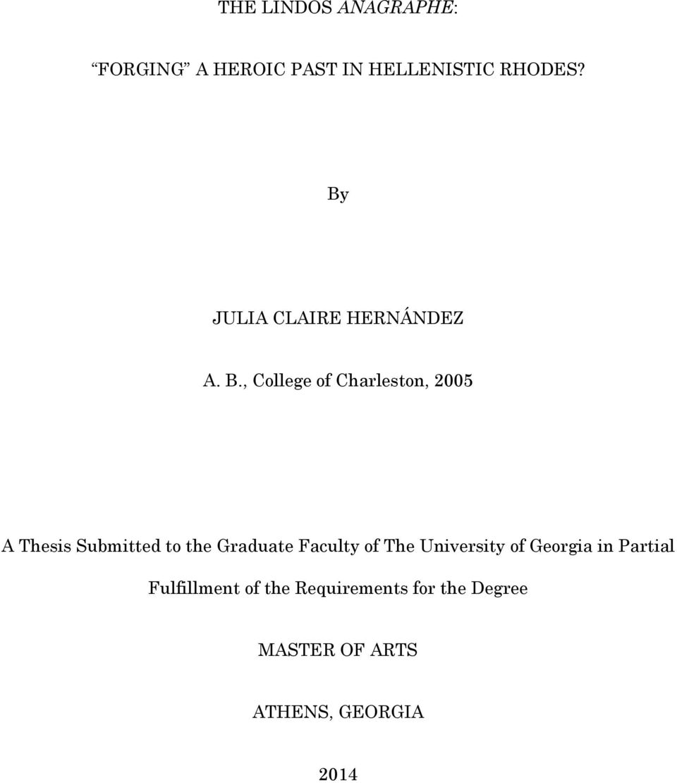 , College of Charleston, 2005 A Thesis Submitted to the Graduate Faculty