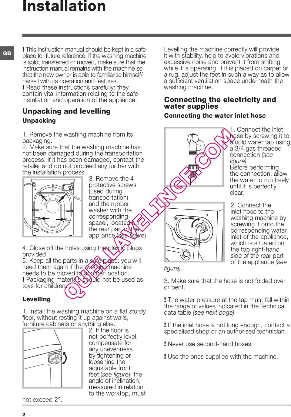 and features.! Read these instructions carefully: they contain vital information relating to the safe installation and operation of the appliance. Unpacking and levelling Unpacking 1.