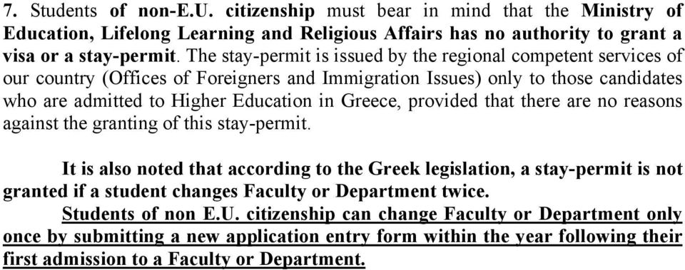 provided that there are no reasons against the granting of this stay-permit.