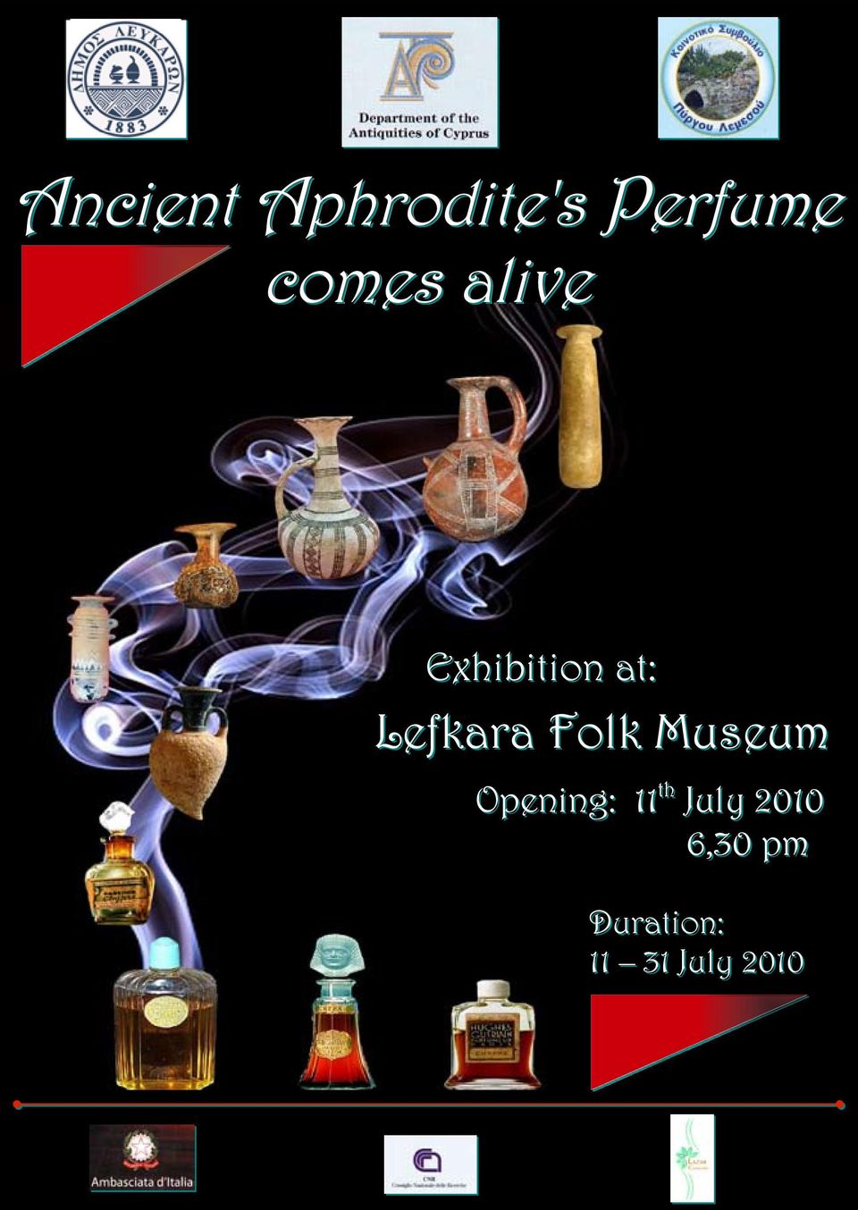 Museum Opening: 11 th July 2010