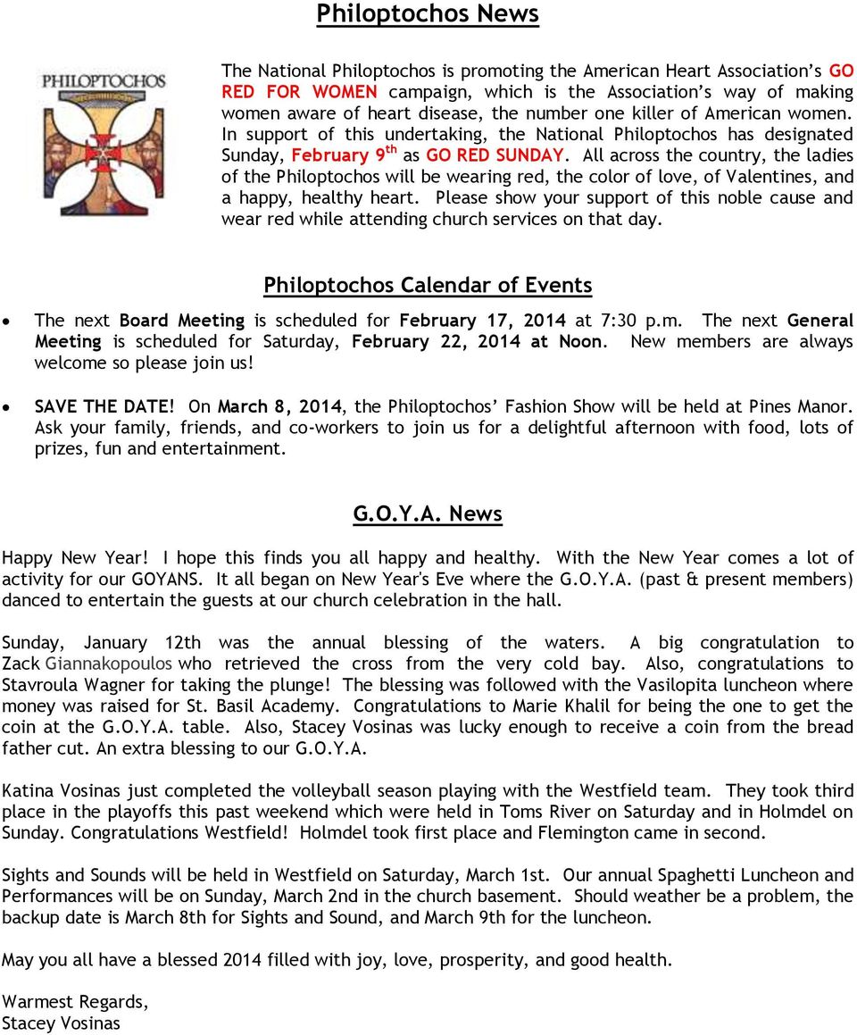 All across the country, the ladies of the Philoptochos will be wearing red, the color of love, of Valentines, and a happy, healthy heart.