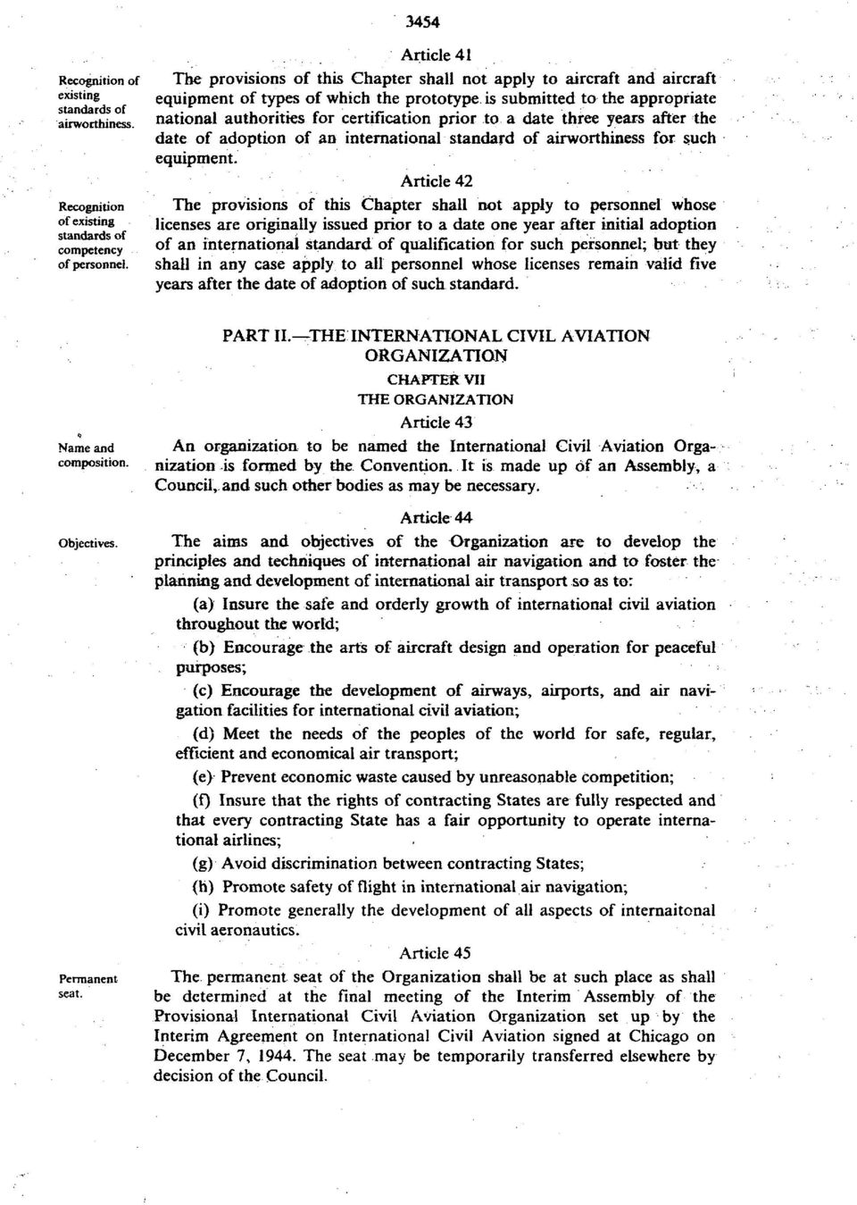 prior to a date three years after the date of adoption of an international standard of airworthiness for such equipment.