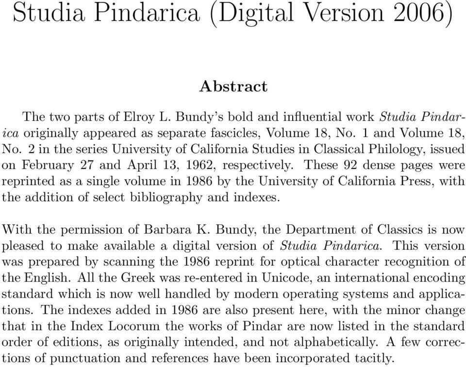 These 92 dense pages were reprinted as a single volume in 1986 by the University of California Press, with the addition of select bibliography and indexes. With the permission of Barbara K.