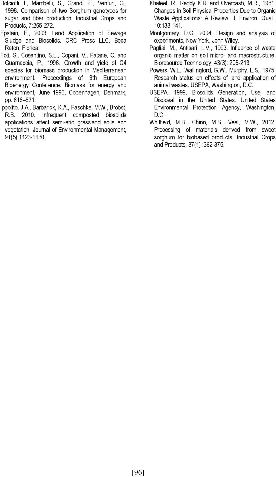 Growth and yield of C4 species for biomass production in Mediterranean environment.