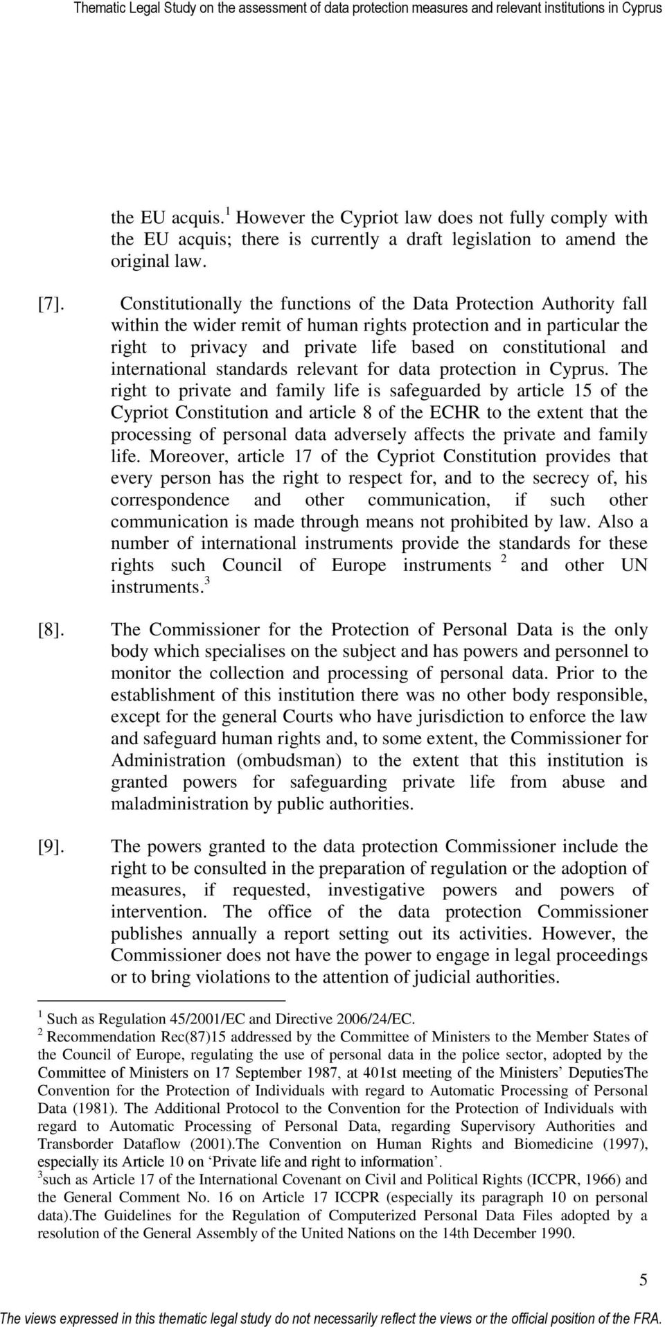 and international standards relevant for data protection in Cyprus.