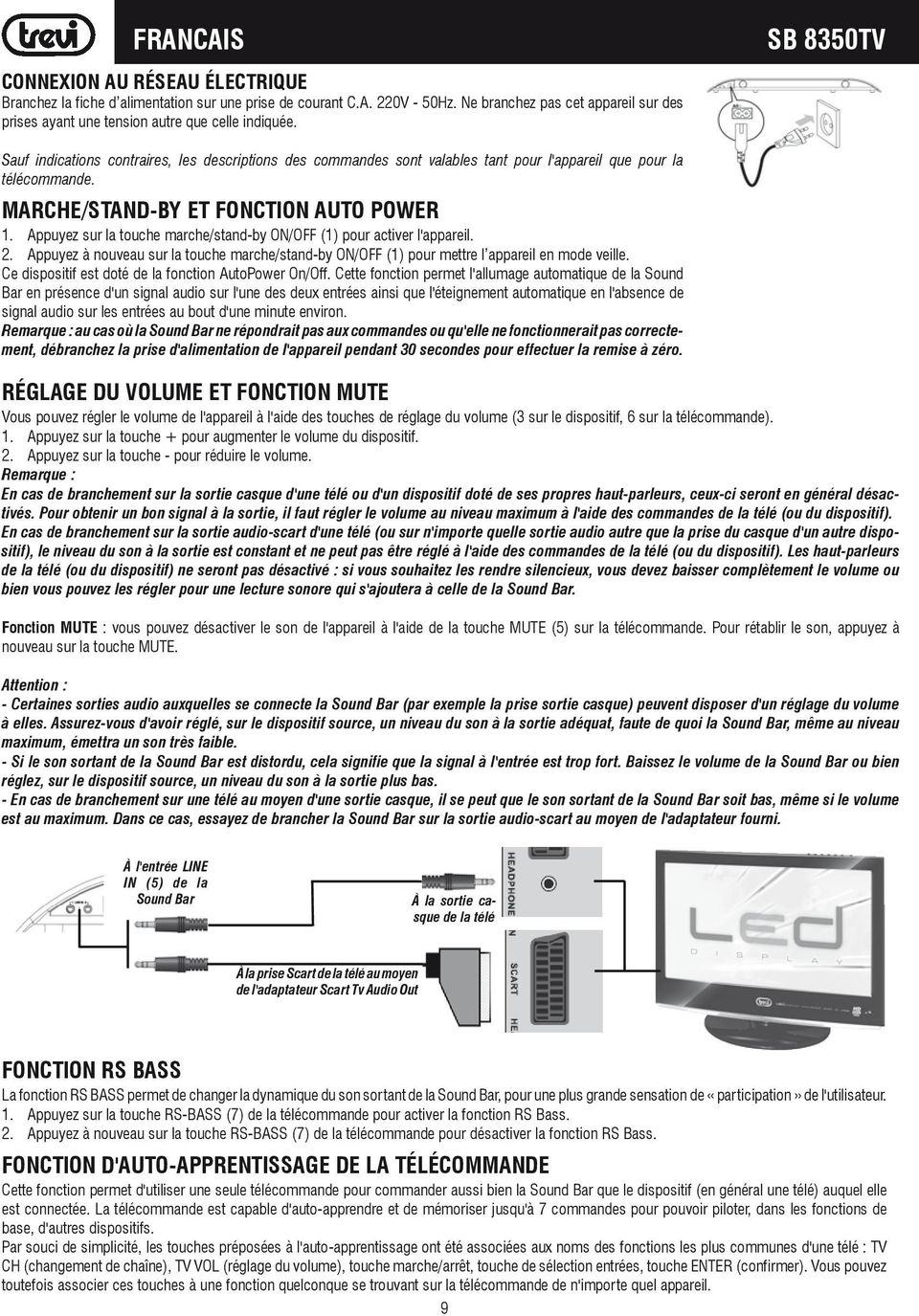 Sauf indications contraires, les descriptions des commandes sont valables tant pour l'appareil que pour la télécommande. MARCHE/STAND-BY ET FONCTION AUTO POWER 1.