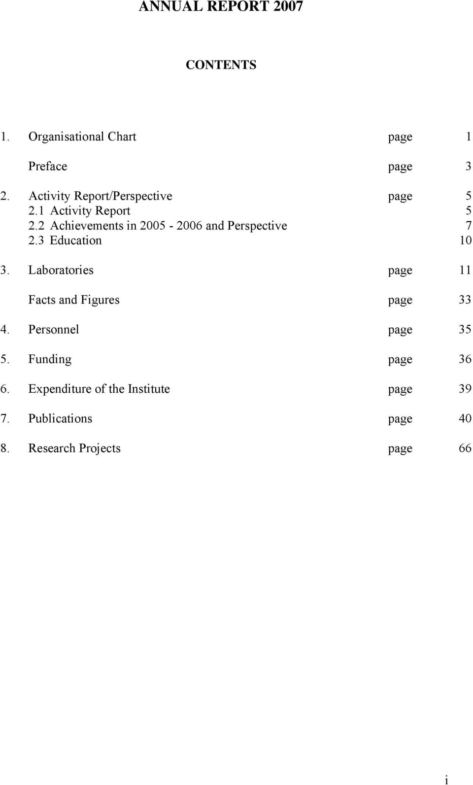 3 Education page 5 5 7 10 3. Laboratories page 11 Facts and Figures page 33 4.