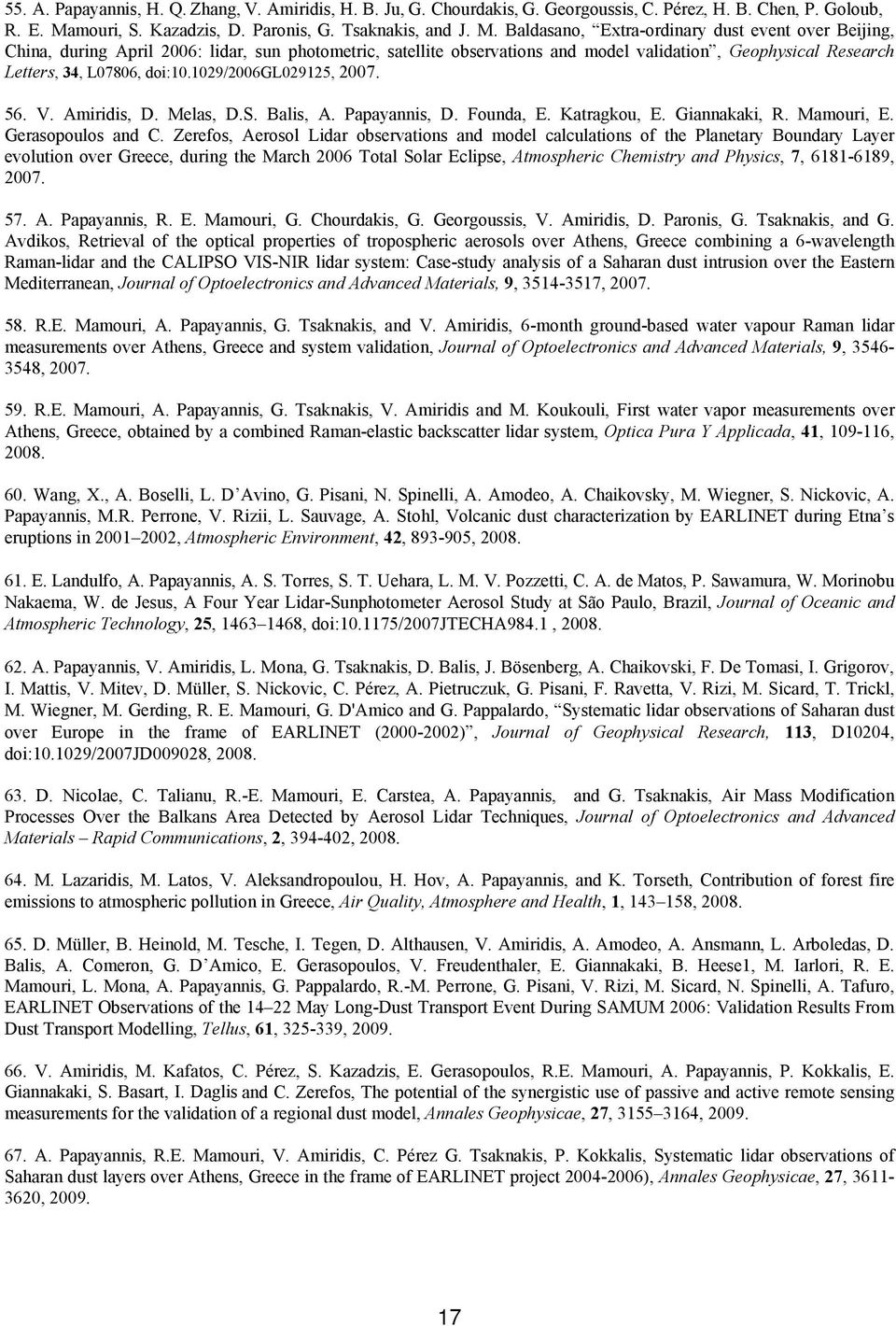 Baldasanο, Extra-ordinary dust event over Beijing, China, during April 2006: lidar, sun photometric, satellite observations and model validation, Geophysical Research Letters, 34, L07806, doi:10.