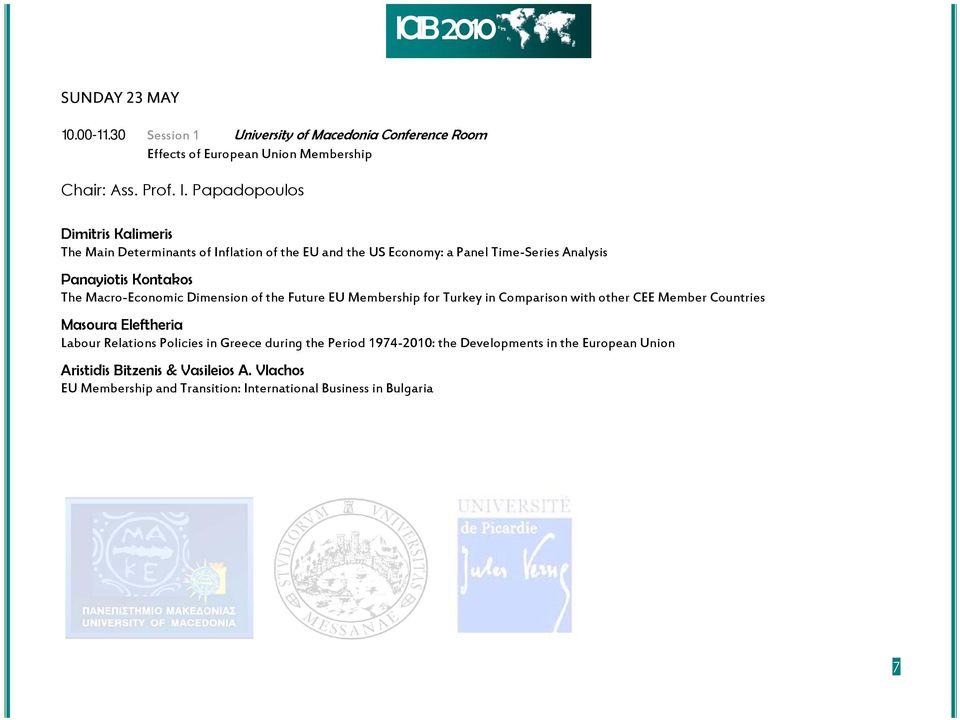 Macro-Economic Dimension of the Future EU Membership for Turkey in Comparison with other CEE Member Countries Masoura Eleftheria Labour Relations Policies