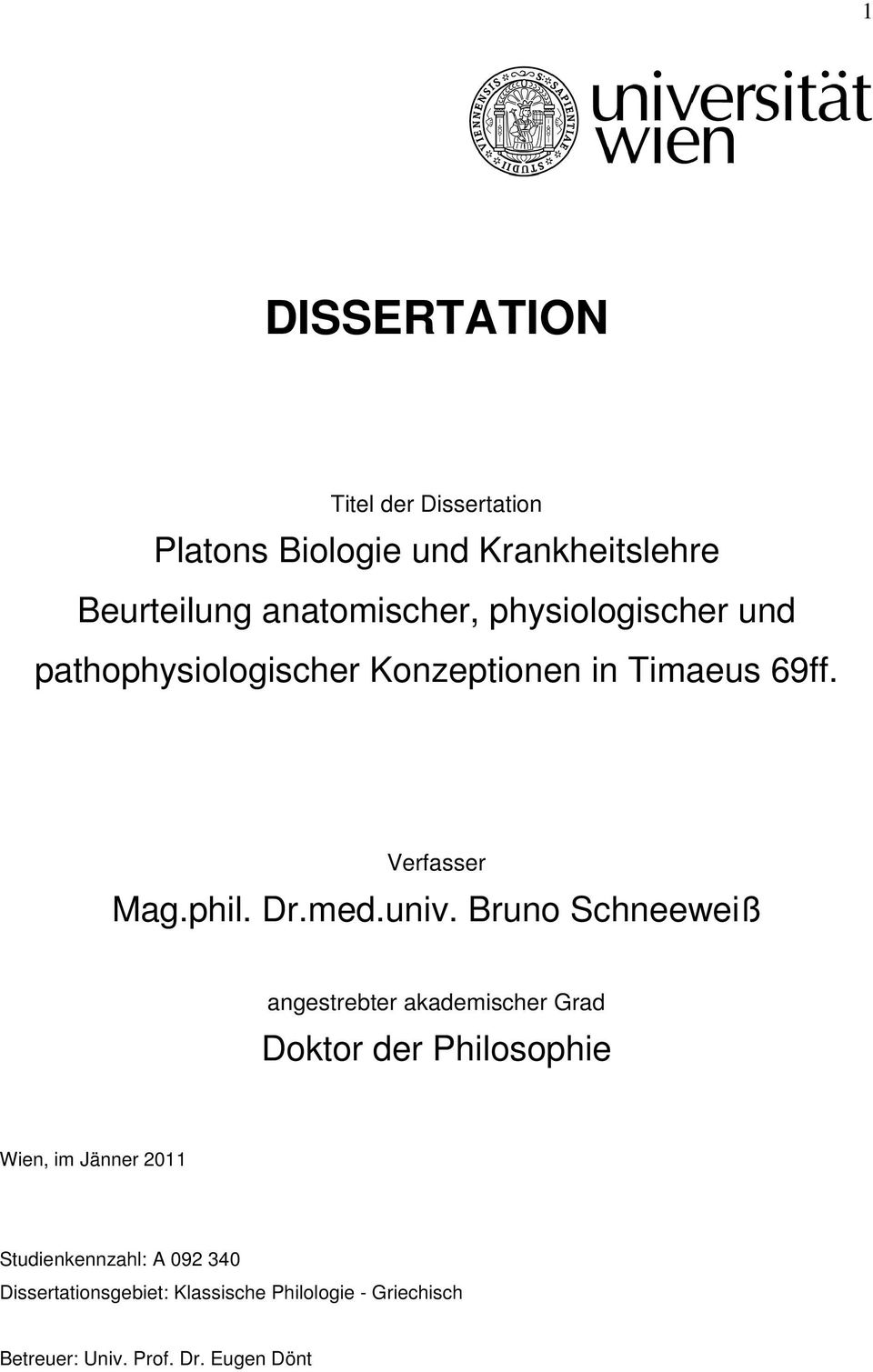 Bruno Schneeweiß angestrebter akademischer Grad Doktor der Philosophie Wien, im Jänner 2011