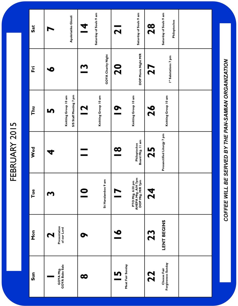 Mtg. 6:30 pm AHEPA Mtg. A/H 7pm DOP Mtg. M/R 7pm S/S Staff Meeting 7 pm 11 12 18 Philoptochos Board Mtg.