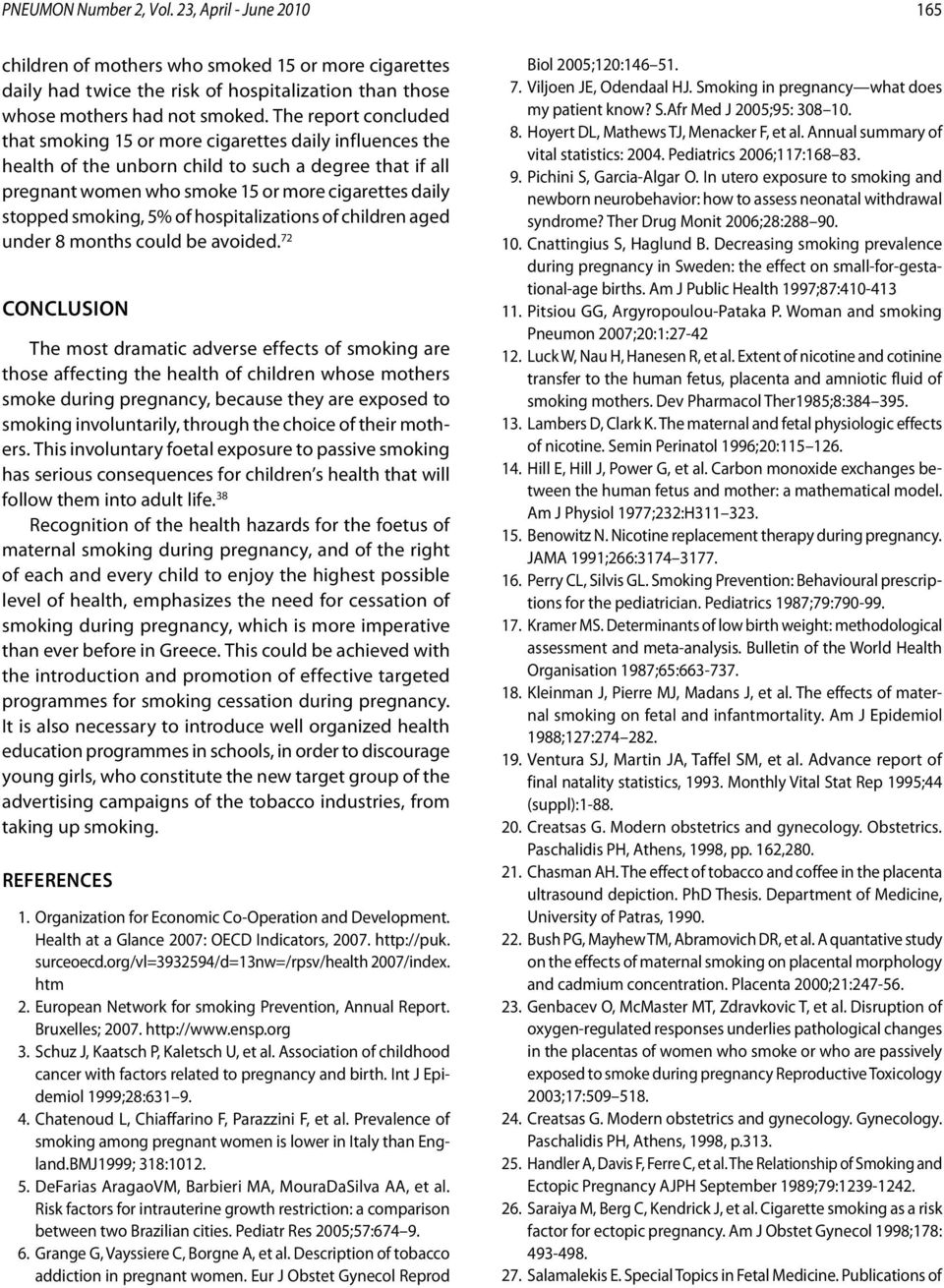 smoking, 5% of hospitalizations of children aged under 8 months could be avoided.