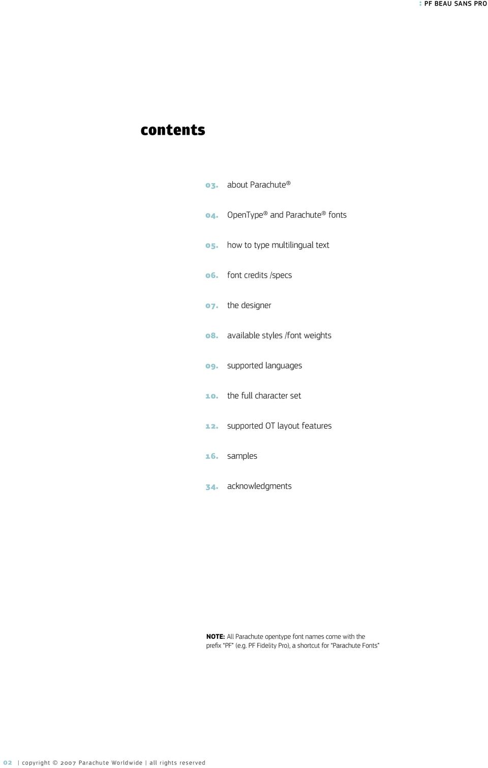 the full character set 12. supported OT layout features 16. samples 34.