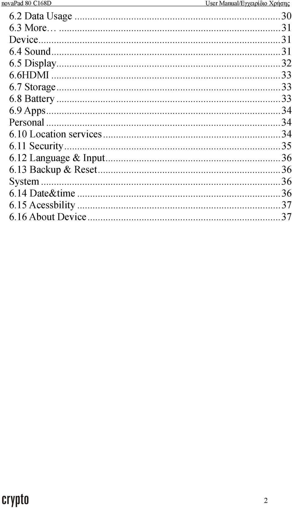 10 Location services...34 6.11 Security...35 6.12 Language & Input...36 6.