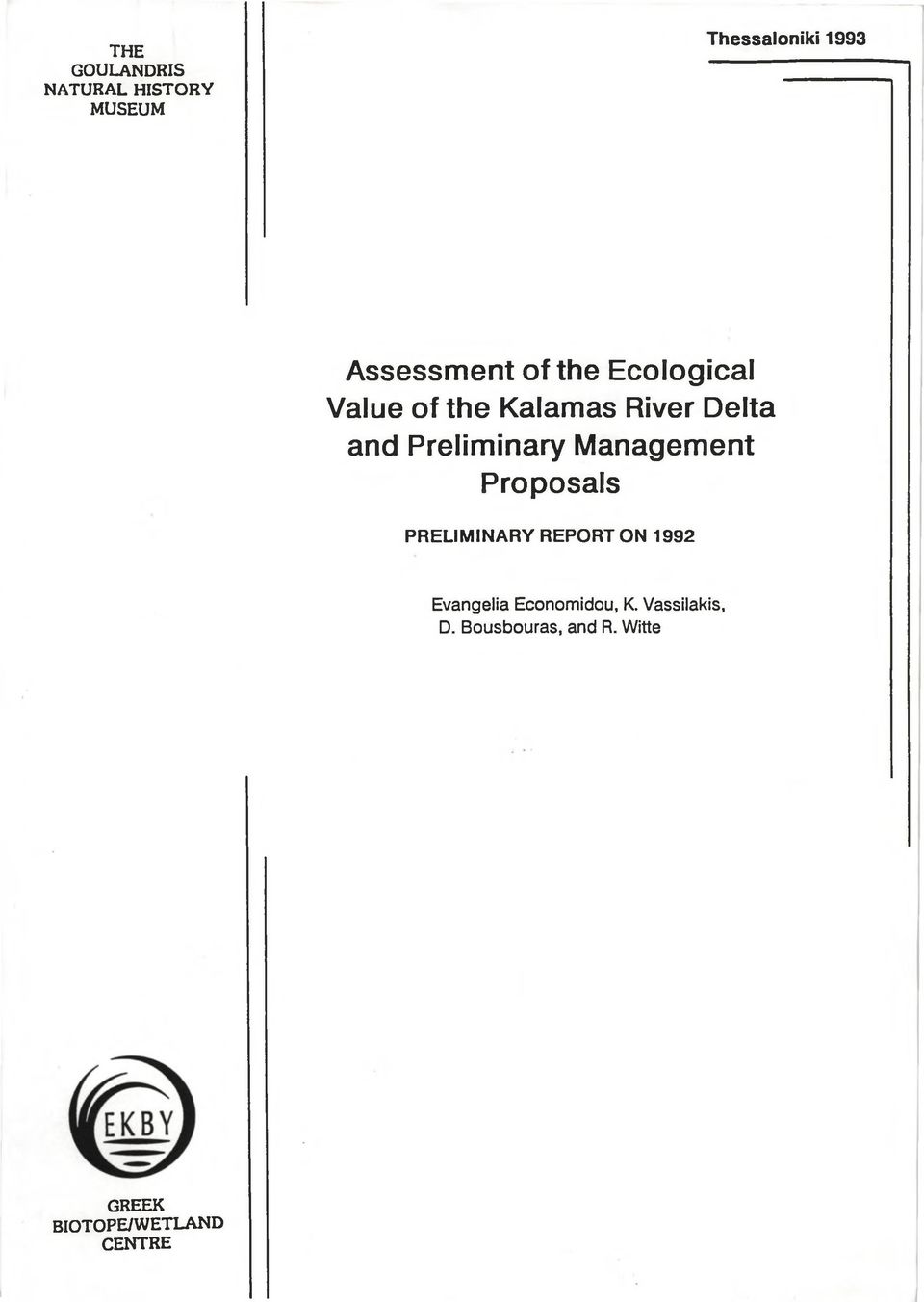 Management Proposals PRELIMINARY REPORT ON 1992 Evangelia Economidou, K.