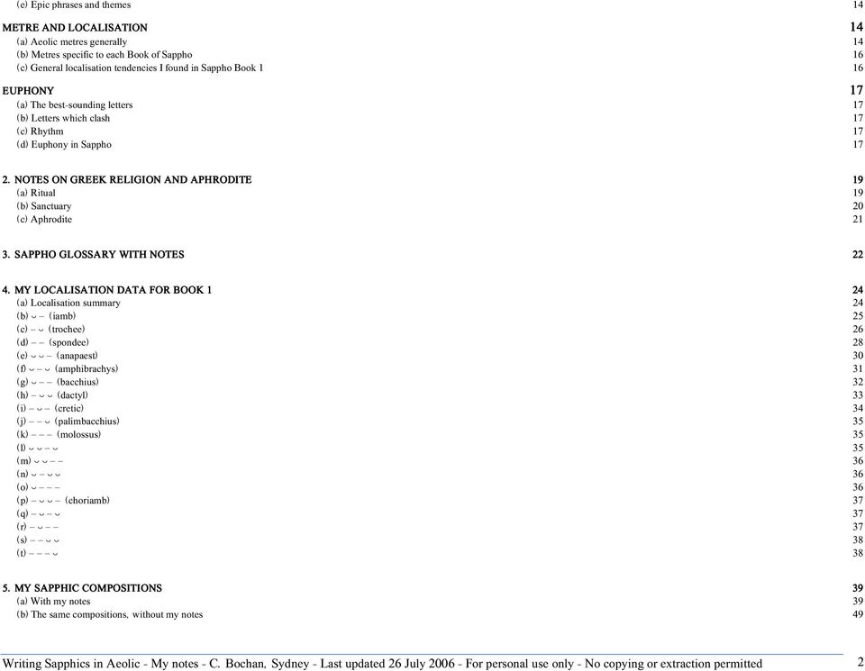 NOTES ON GREEK RELIGION AND APHRODITE 19 (a) Ritual 19 (b) Sanctuary 20 (c) Aphrodite 21 3. SAPPHO GLOSSARY WITH NOTES 22 4.