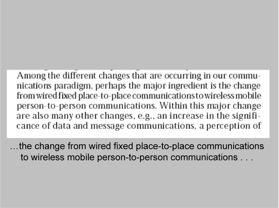 communications to wireless