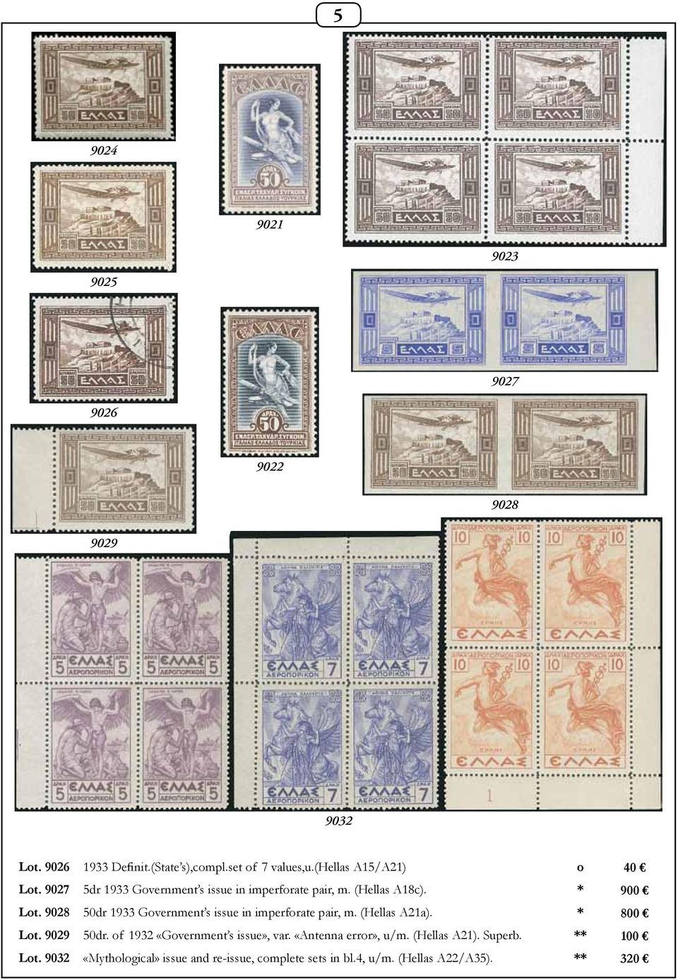 9028 50dr 1933 Government s issue in imperforate pair, m. (Hellas A21a). * 800 Lot. 9029 50dr.