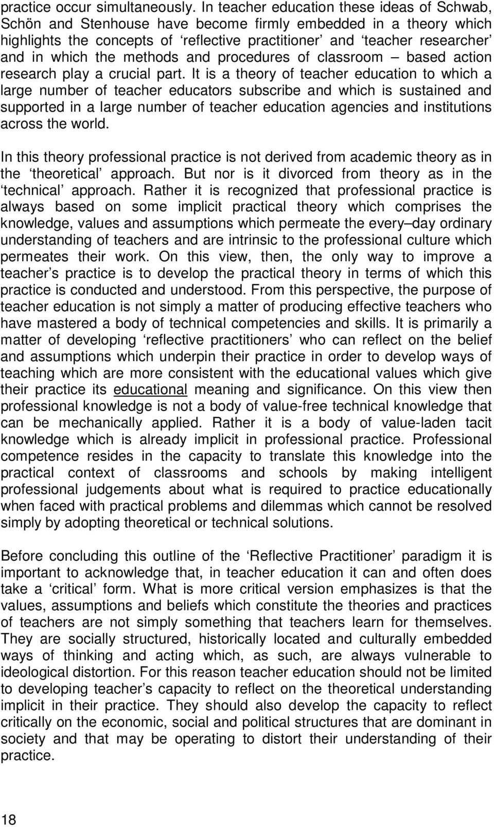 the methods and procedures of classroom based action research play a crucial part.