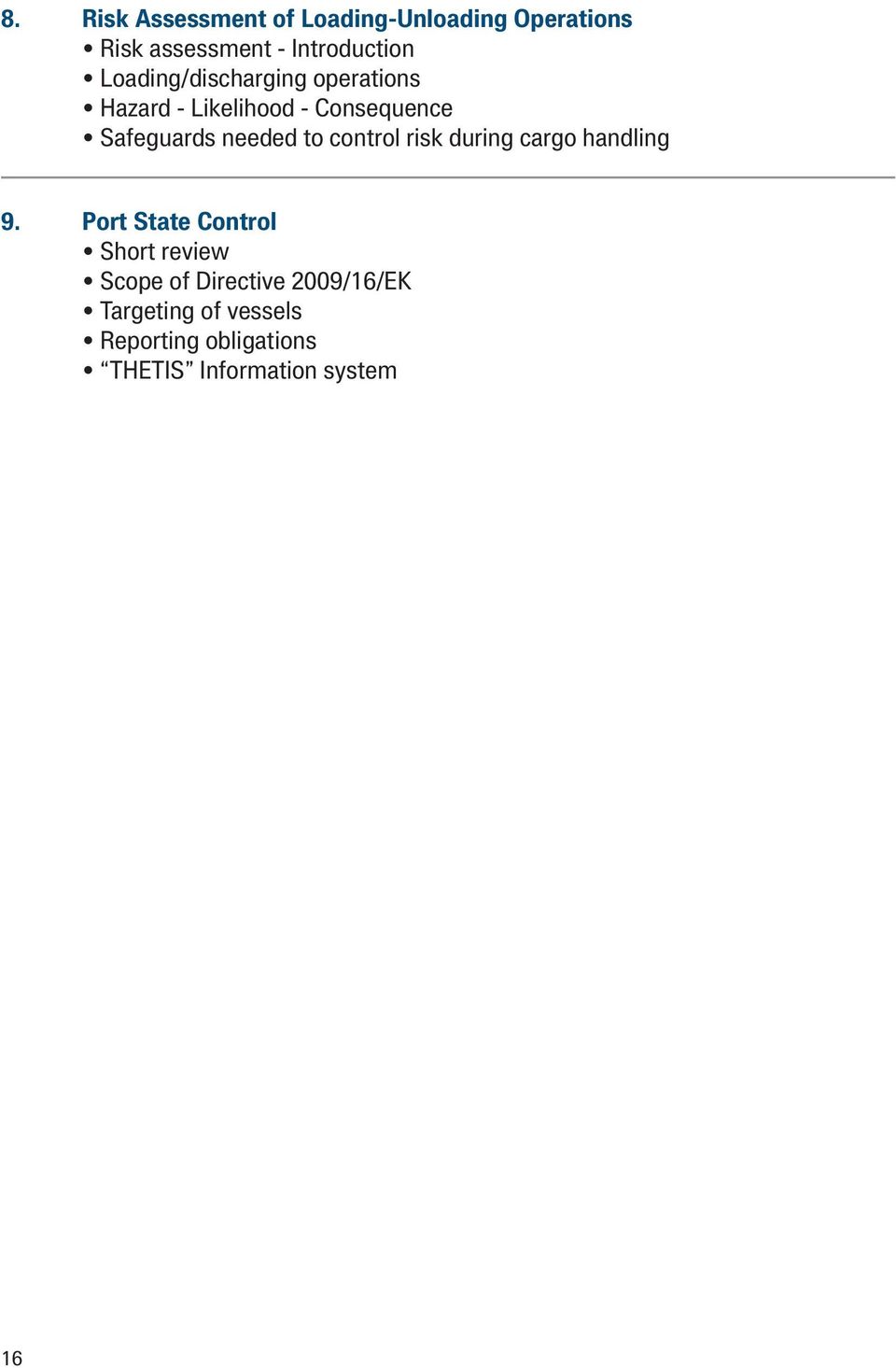 to control risk during cargo handling 9.