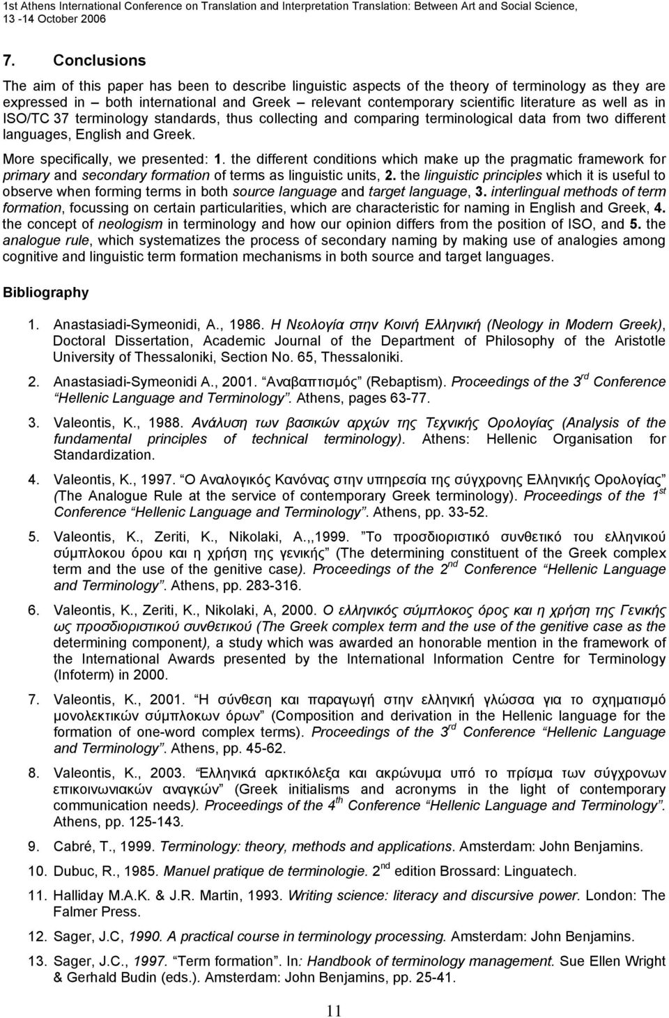 the different conditions which make up the pragmatic framework for primary and secondary formation of terms as linguistic units, 2.