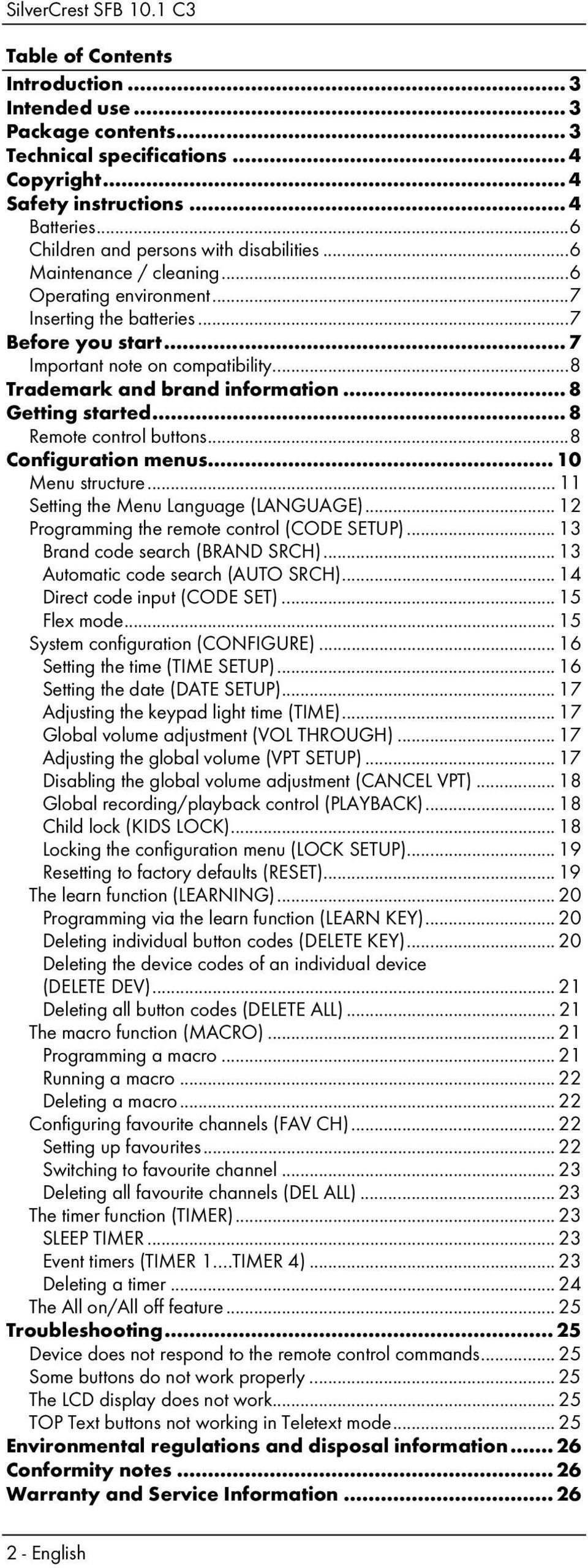 .. 8 Remote control buttons... 8 Configuration menus... 10 Menu structure... 11 Setting the Menu Language (LANGUAGE)... 12 Programming the remote control (CODE SETUP).