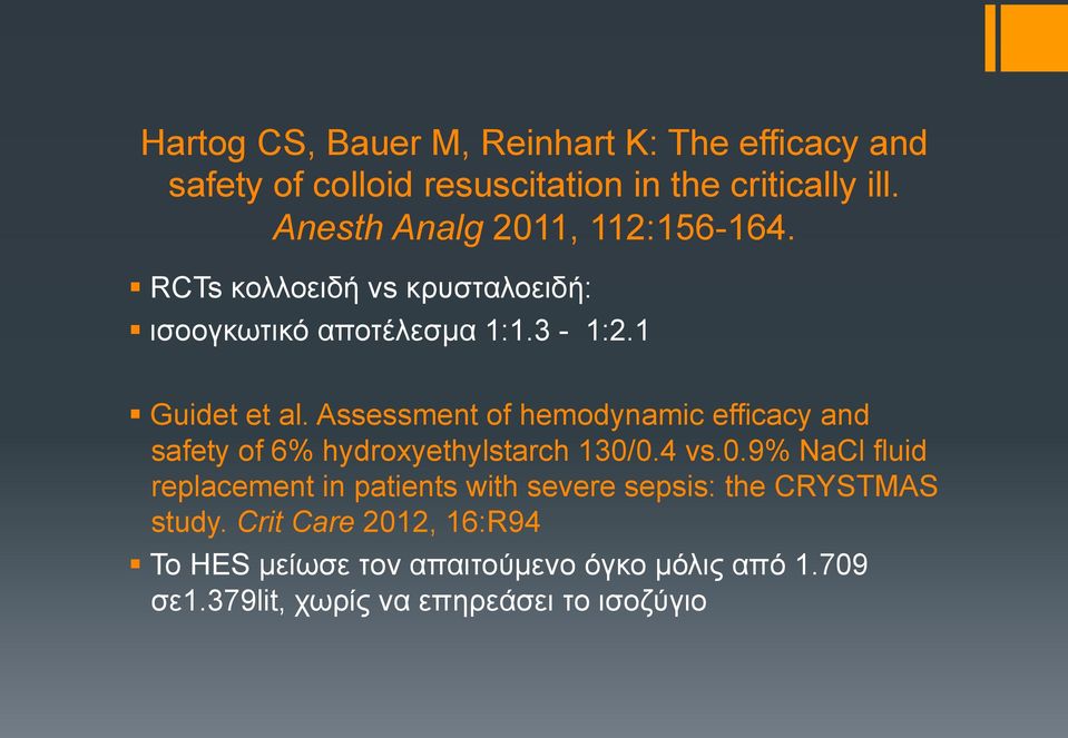 Assessment of hemodynamic efficacy and safety of 6% hydroxyethylstarch 130/
