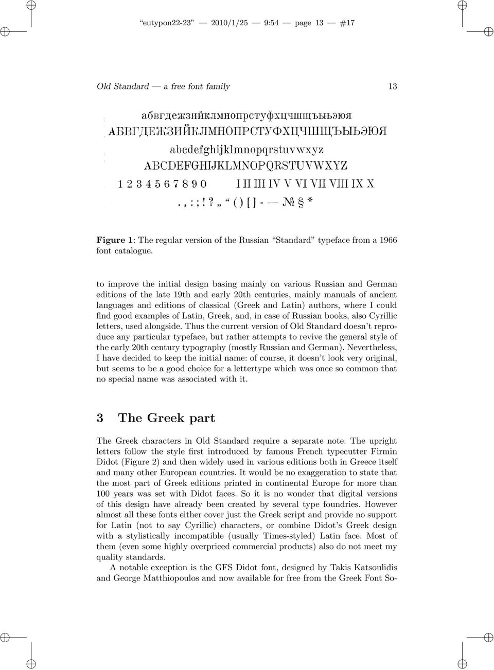 Latin) authors, where I could find good examples of Latin, Greek, and, in case of Russian books, also Cyrillic letters, used alongside.