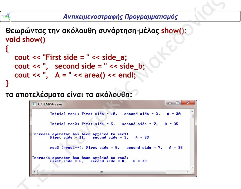 cout << ", second side = " << side_b; cout << ", A