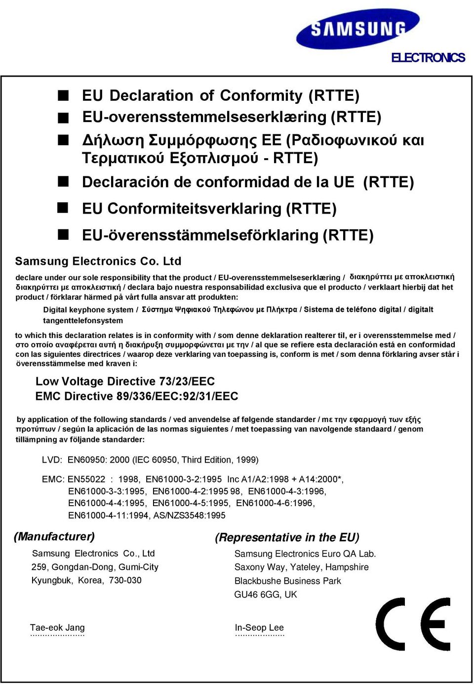 Ltd declare under our sole responsibility that the product / EU-overensstemmelseserklæring / διακηρύττει µε αποκλειστική διακηρύττει µε αποκλειστική / declara bajo nuestra responsabilidad exclusiva