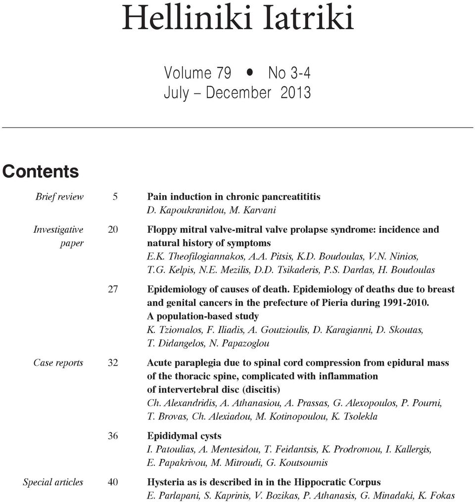 Kelpis, N.E. Mezilis, D.D. Tsikaderis, P.S. Dardas, H. Boudoulas 27 Epidemiology of causes of death.