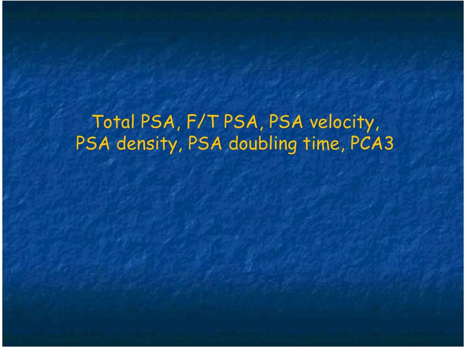 velocity, PSA