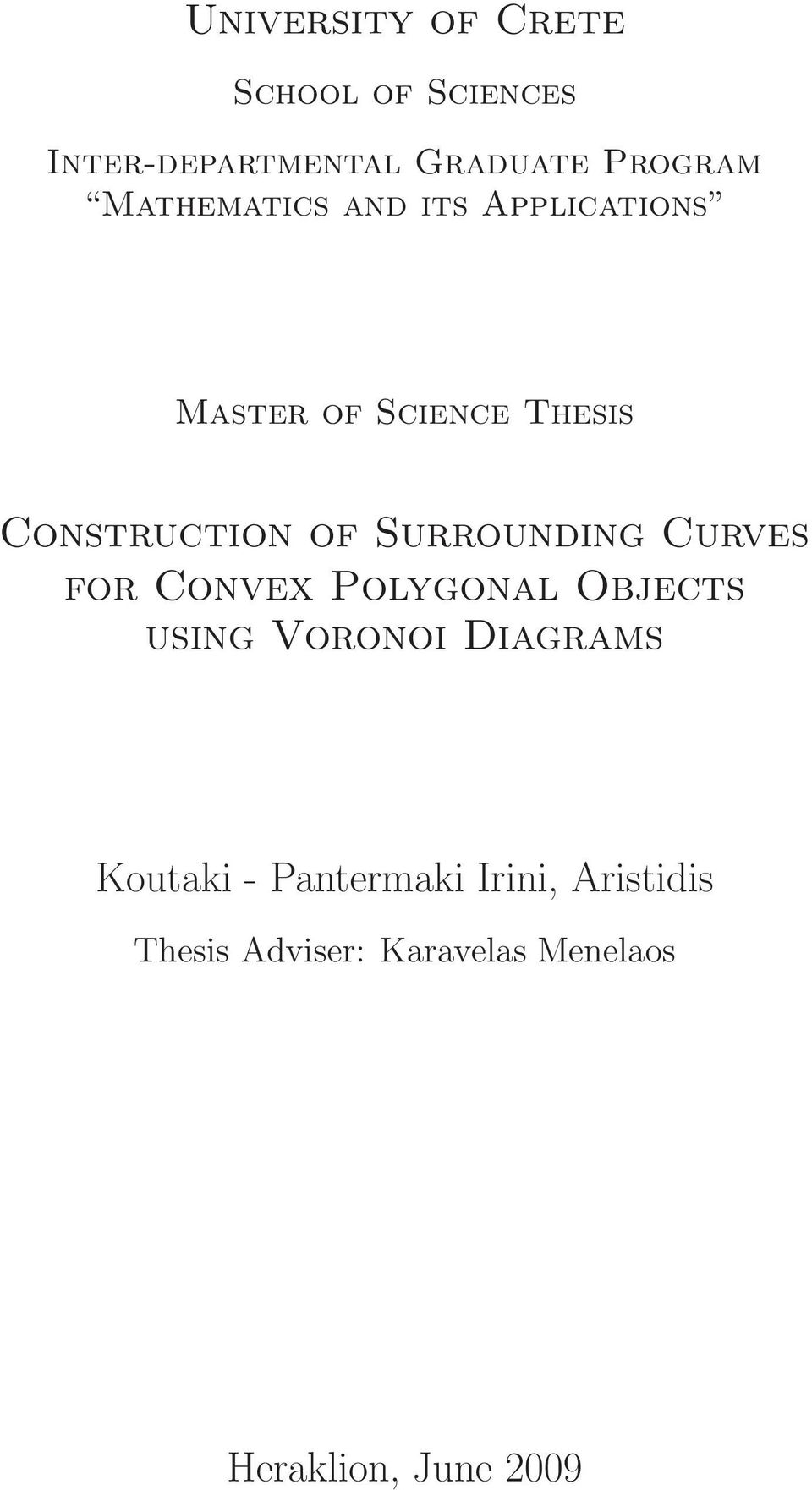 Surrounding Curves for Convex Polygonal Objects using Voronoi Diagrams Koutaki