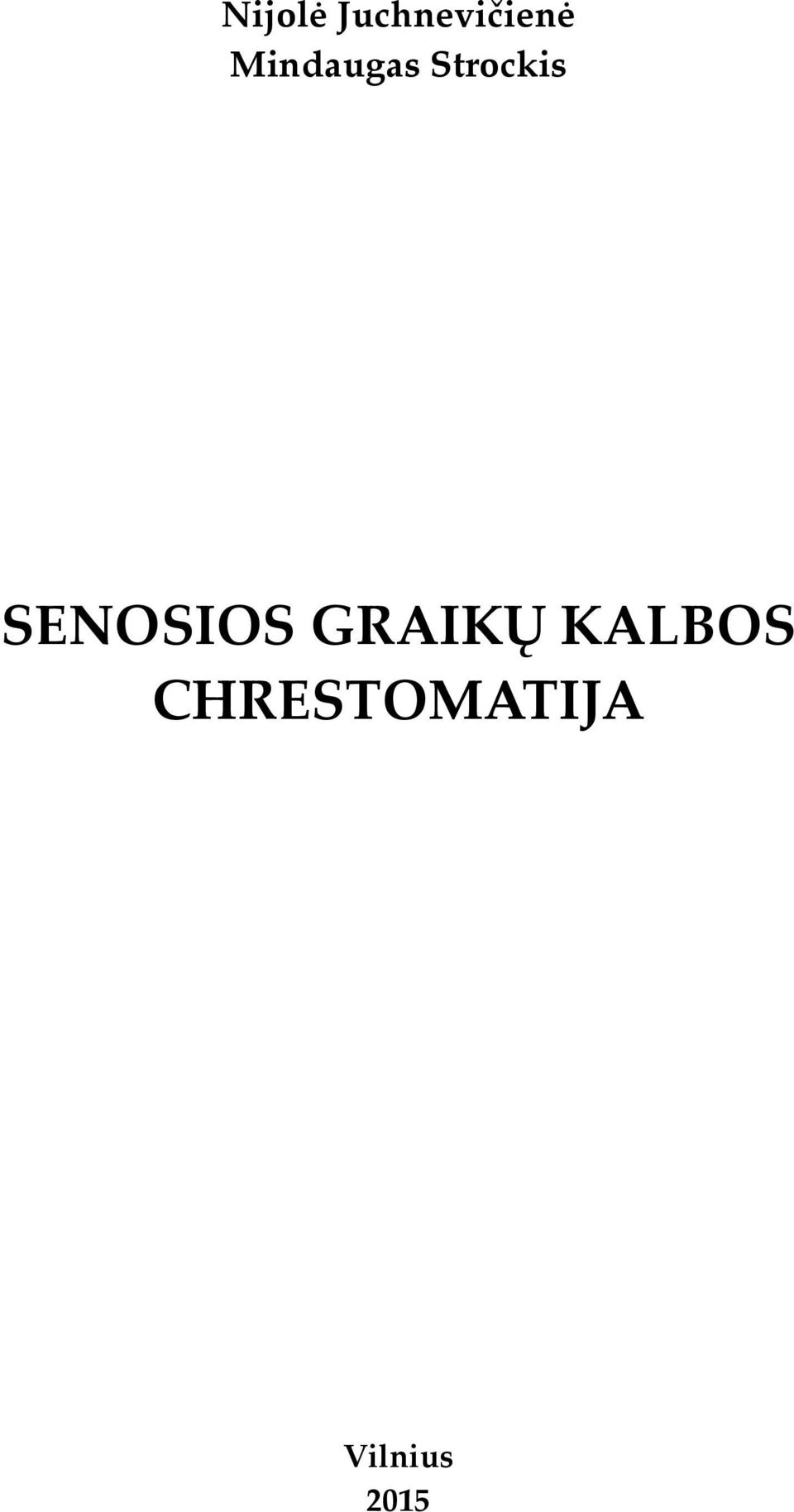 SENOSIOS GRAIKŲ KALBOS