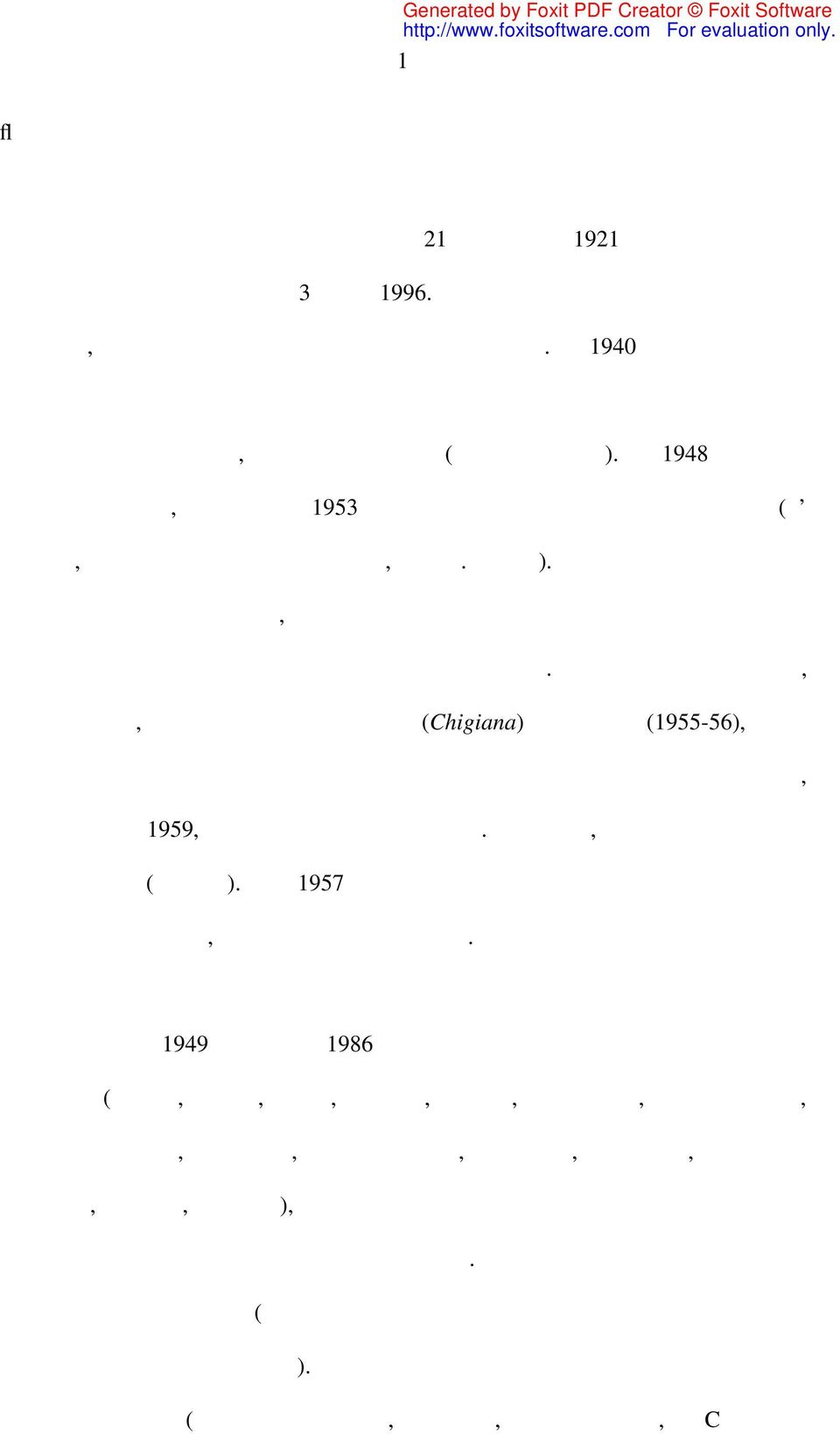 Το 1940 άρχισε να μελετά κιθάρα με τον Νίκο Ιωάννου και θεωρητικά με το Θεόδωρο Βαβαγιάννη και τον Κωνσταντίνο Κυδωνιάτη, στο Ωδείο Αθηνών (ειδικό αρμονίας).