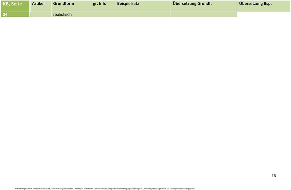 verwenden 35 dazu ' (.) Kapitel 3 - Medien im Alltag AB Seite Artikel Grundform gr. Info Beispielsatz Übersetzung Grundf. Übersetzung Bsp.