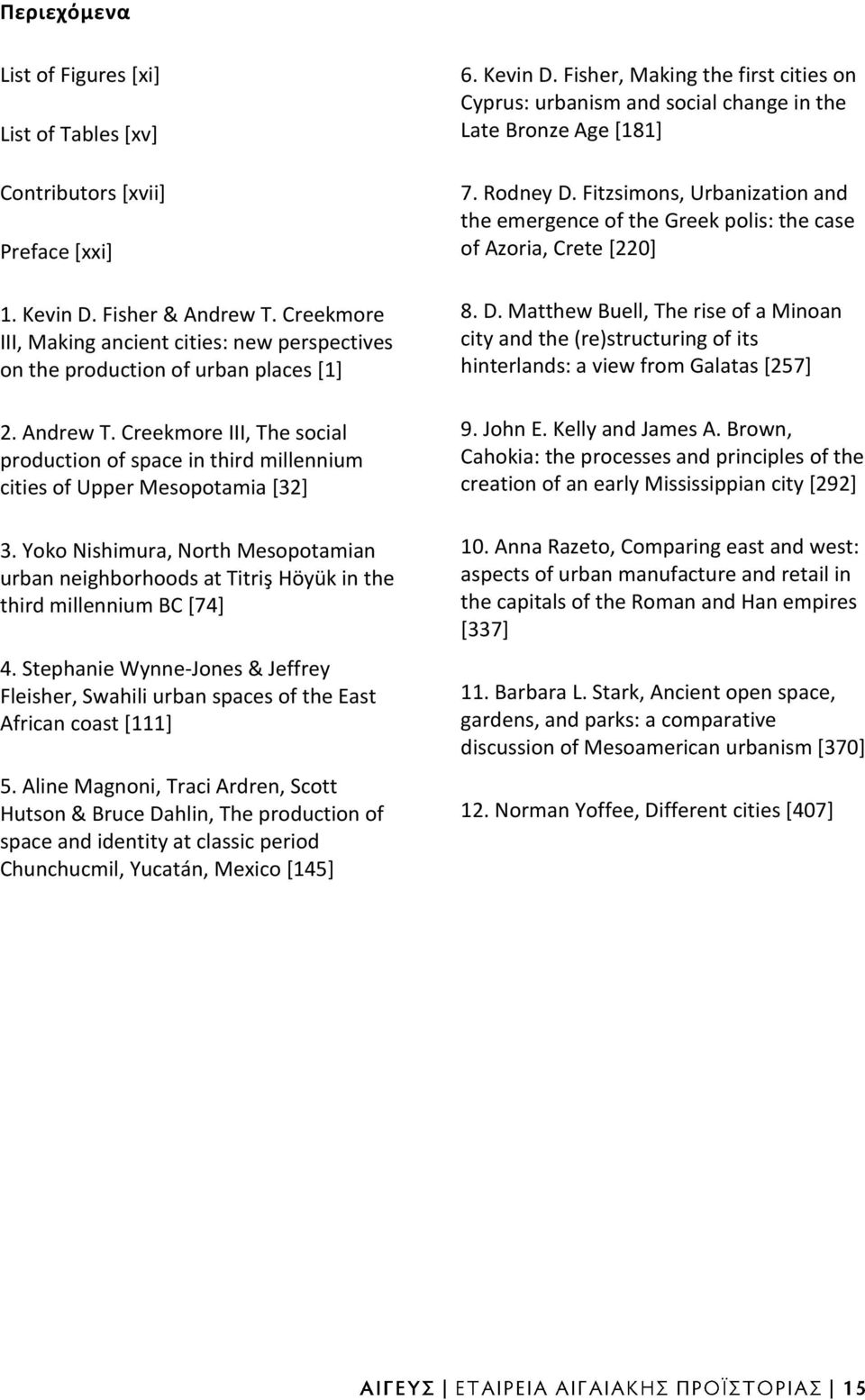 Creekmore III, The social production of space in third millennium cities of Upper Mesopotamia [32] 3.