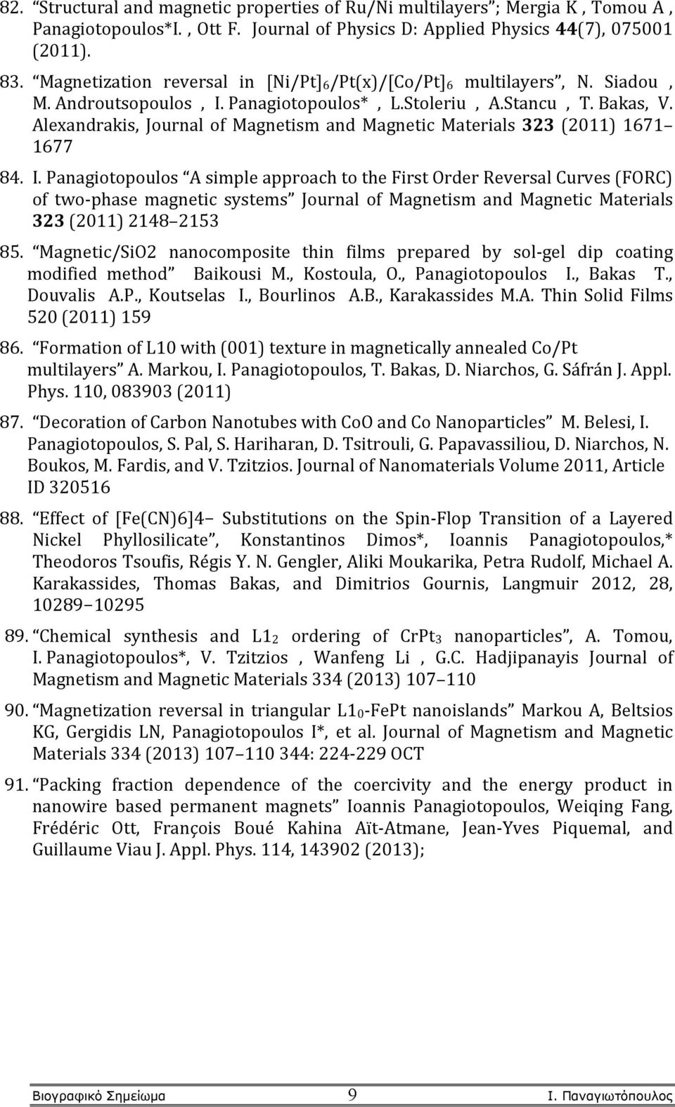 Alexandrakis, Journal of Magnetism and Magnetic Materials 323 (2011) 1671 1677 84. I.