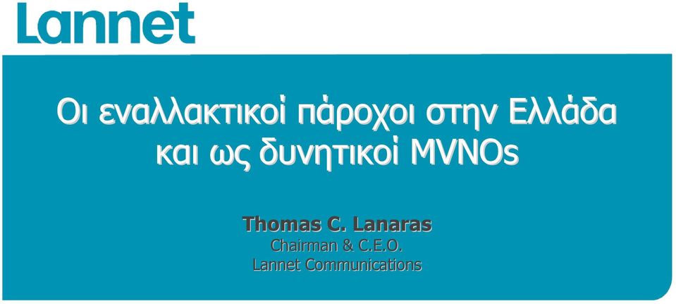 MVNOs Thomas C.