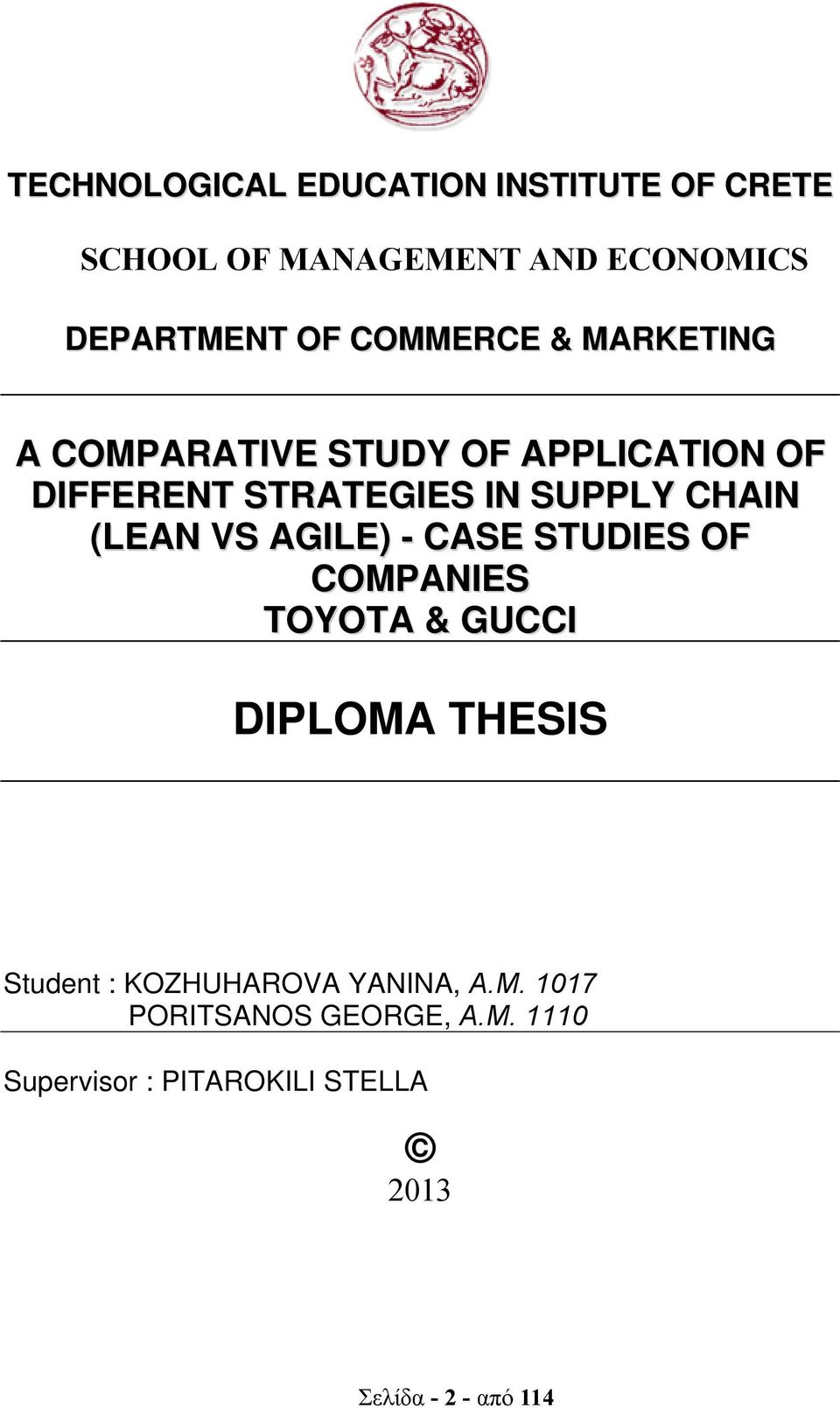 (LEAN VS AGILE) - CASE STUDIES OF COMPANIES TOYOTA & GUCCI DIPLOMA THESIS Student : KOZHUHAROVA