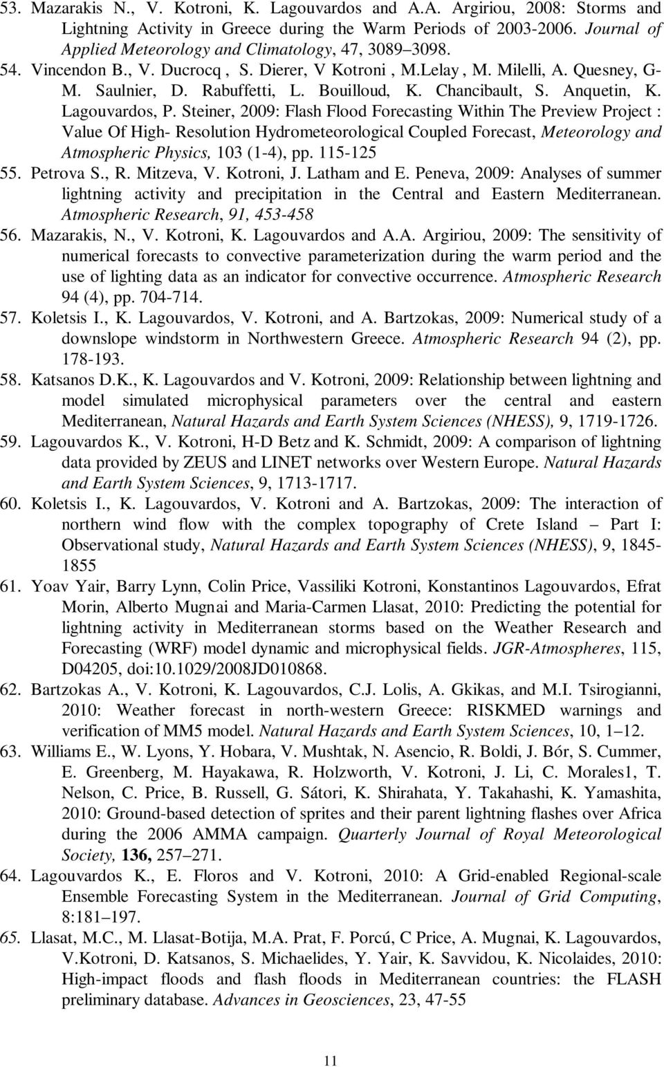 Chancibault, S. Anquetin, K. Lagouvardos, P.