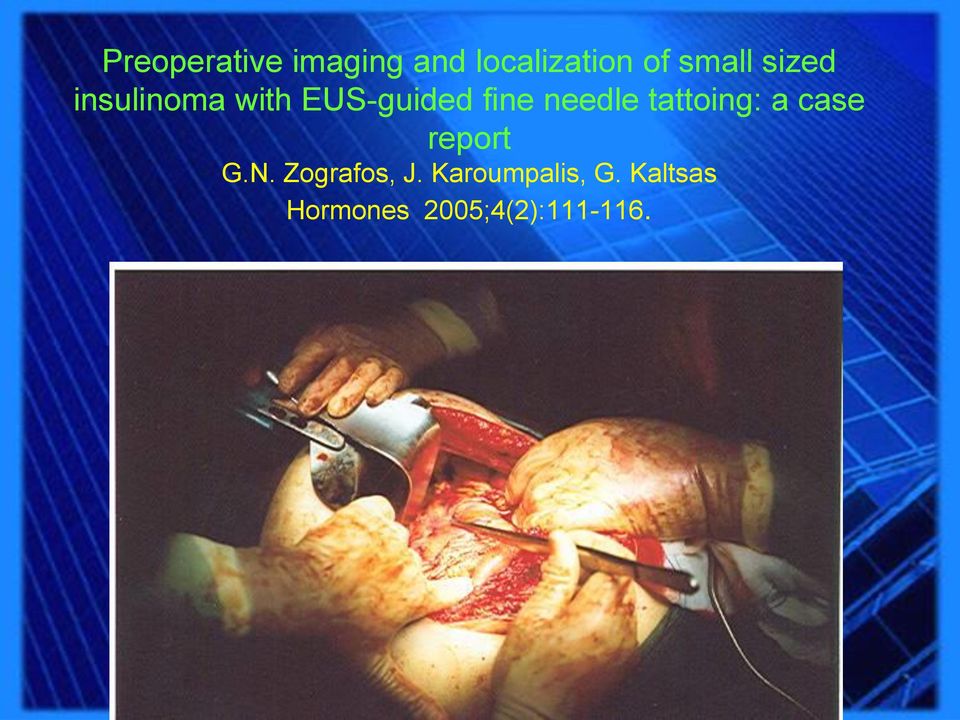 tattoing: a case report G.N. Zografos, J.
