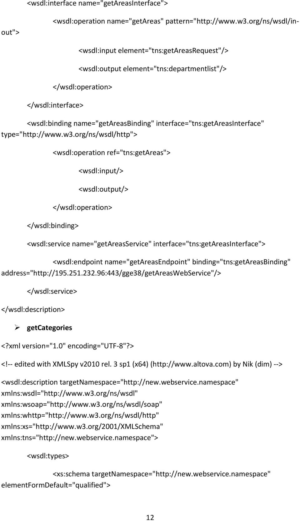 interface="tns:getareasinterface" type="http://www.w3.